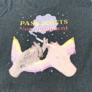 PASS JOINTS NOT JUDGEMENT T. Shirt